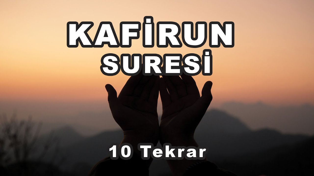 Kafirun Suresi