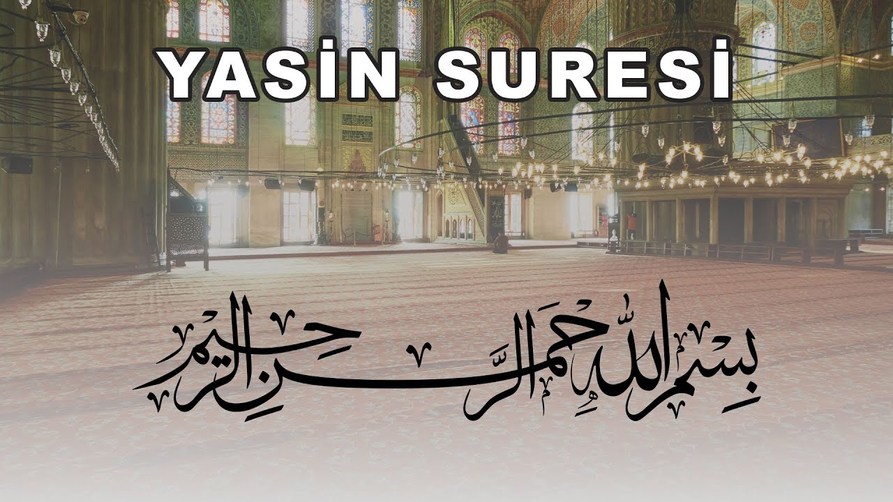 YASİN SURESİ